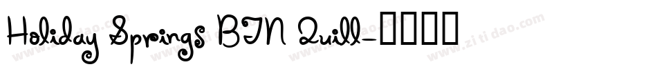 Holiday Springs BTN Quill字体转换